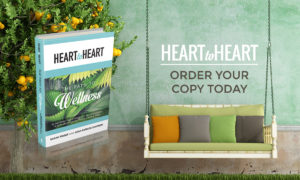 Order Heart to Heart: Path to Wellness